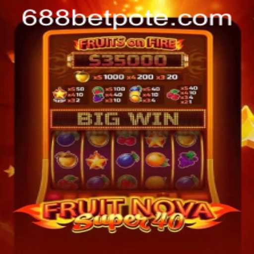 Diving Into the Exciting World of FruitNovaSuper40 and Understanding 688bet PH Login