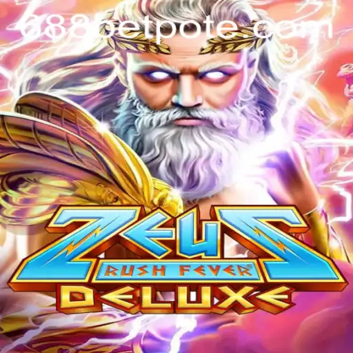 Explore the Thrilling World of ZeusRushFeverDeluxe with 688bet PH Login